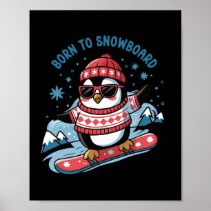 Affiche Né À Snowboard Shirt Cool Penguin Snowboard