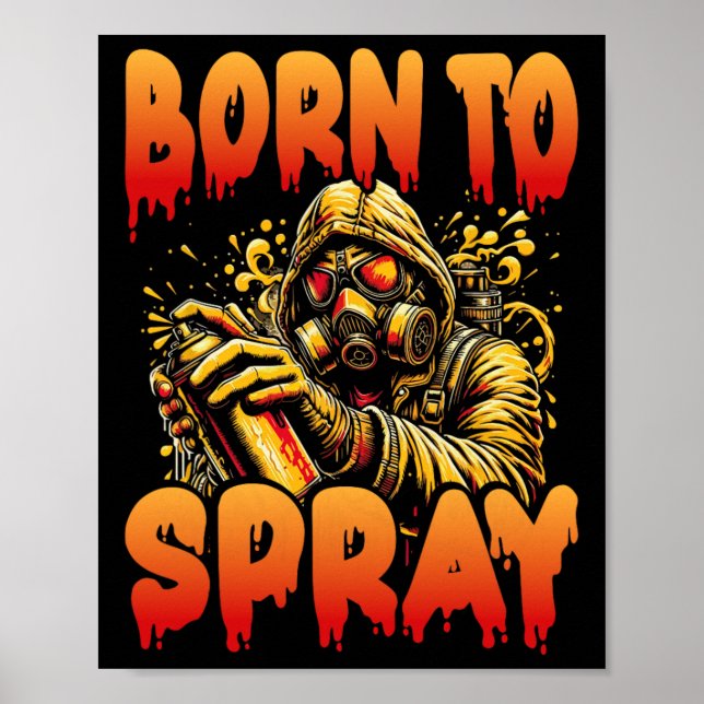 Affiche Né À Spray - Graffiti Cool Art Streetwear Design (Devant)