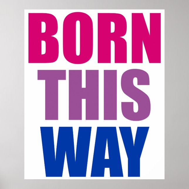 Affiche Né ainsi Bisexual Bi Pride LGBTQ (Devant)