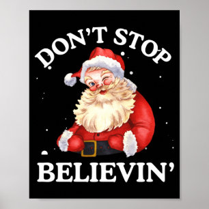 Affiche Ne cessez pas de croire Santa Drôle de visage de P