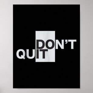 Affiche Ne Cessez pas de le faire Motivation Débardeur