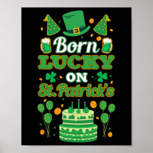 Affiche Né Chanceux à la St-Patrick. Anniversaire 