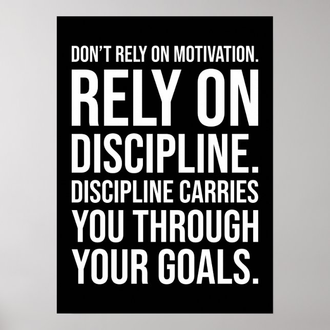 Affiche Ne comptez pas sur la motivation, sur la disciplin (Devant)