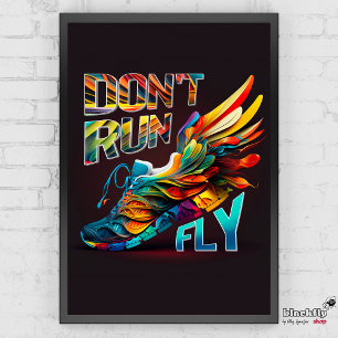Affiche Ne cours pas, Fly   Neon Running shoe
