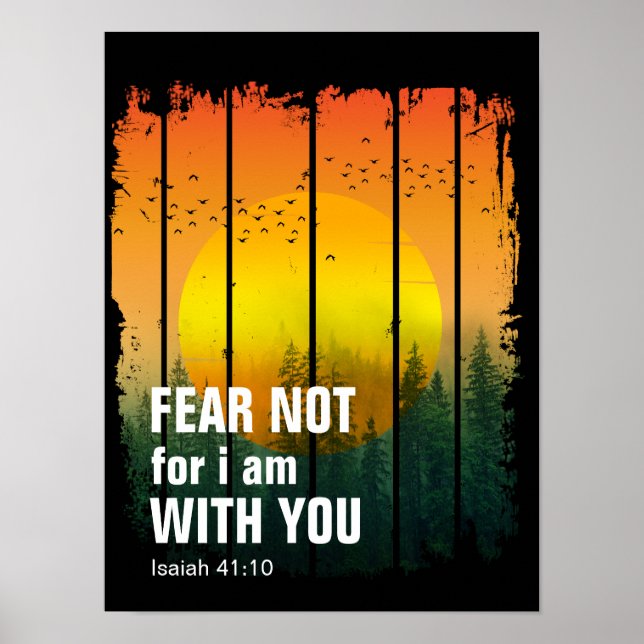 Affiche NE CRAINS RIEN CAR JE SUIS AVEC TOI (isaiah 41:10) (Devant)