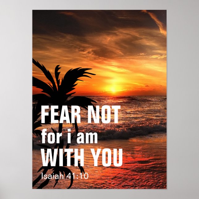 Affiche NE CRAINS RIEN CAR JE SUIS AVEC TOI (isaiah 41:10) (Devant)