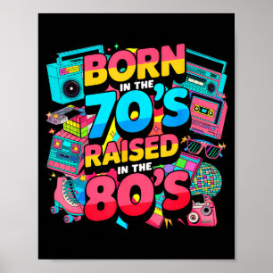 Affiche Né dans les années 70 Élevé dans les années 80 pou
