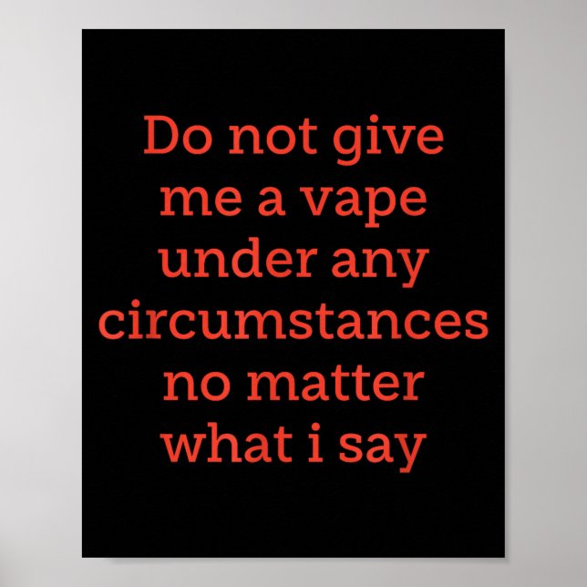 Affiche Ne donnez de vape dans aucune circonstance (Devant)