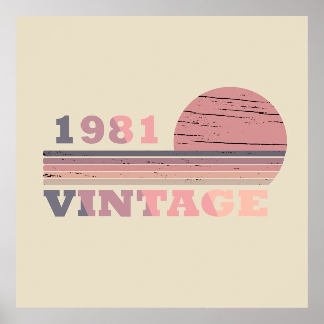 Affiche né en 1981 cadeau d'anniversaire vintage (Devant)
