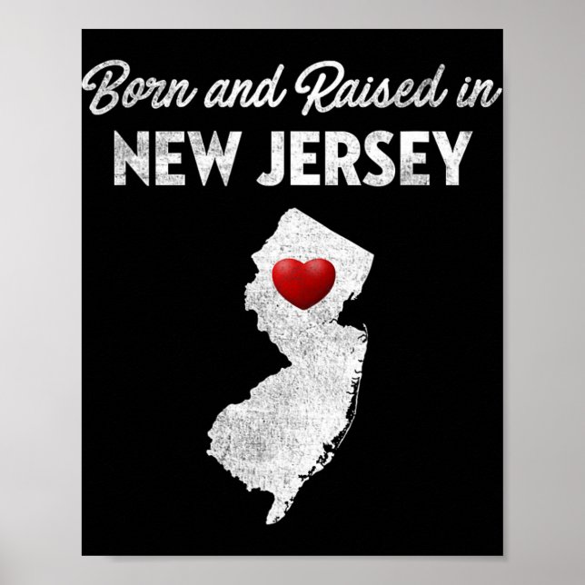 Affiche Né et élevé dans le New Jersey - New Jersey Nj  (Devant)