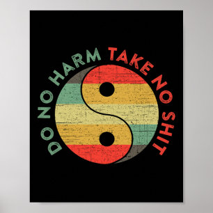 Affiche Ne Faire Aucun Mal Ne Prendre Aucune Drôle Yin Yan