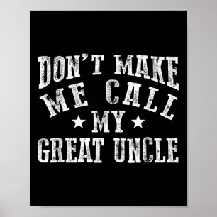 Affiche Ne faites pas appel à mon grand-oncle drôle Grand-