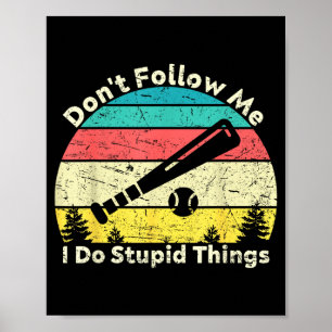 Affiche Ne faites pas de choses stupides, rétro vintage