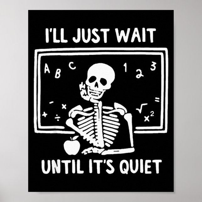 Affiche Né Halloween Professeur Je vais juste attendre qu' (Devant)