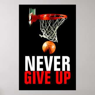 Affiche Ne jamais abandonner la motivation du basket-ball