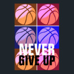 Affiche Ne jamais abandonner Pop Art Basketball Motivation<br><div class="desc">J'Aime Ce Jeu. Sports populaires - Basketball Motivational Artworks</div>