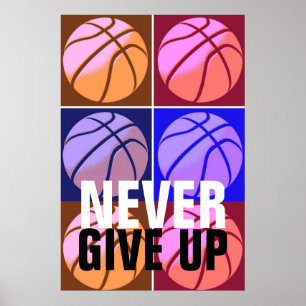 Affiche Ne jamais abandonner Pop Art Basketball Motivation