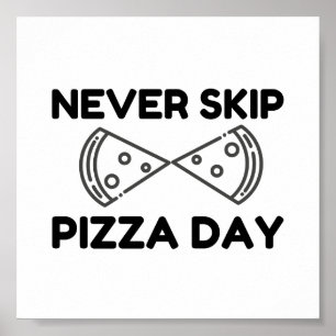 Affiche ne jamais ignorer la pizza day