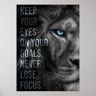 Affiche Ne jamais perdre de vue - Motivation du lion