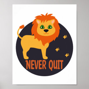 Affiche Ne jamais quitter Kawaii drôle mignon lion en oran