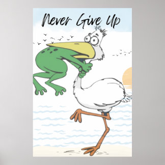 Affiche Ne jamais renoncer à la grenouille Choquant Oiseau