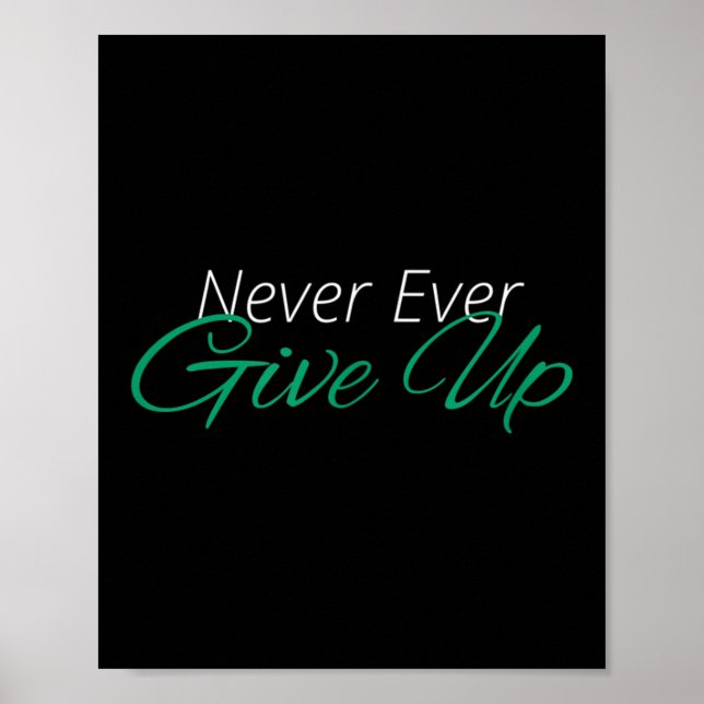 Affiche Ne jamais renoncer à l'inspiration motivationnelle (Devant)