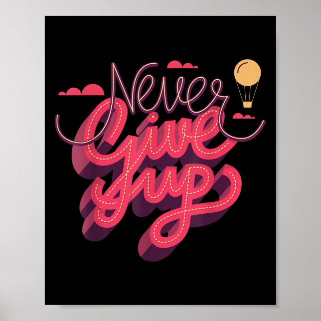 Affiche Ne jamais renoncer, Inspiration Citations Graphiqu (Devant)