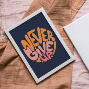 Affiche Ne jamais renoncer - Motivation rose et orange fon