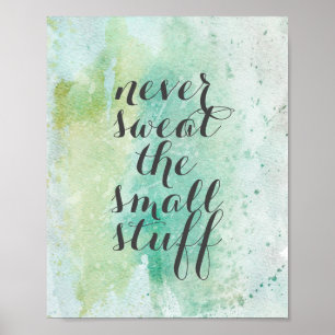 Affiche ne jamais transpirer les petites choses citer aqua