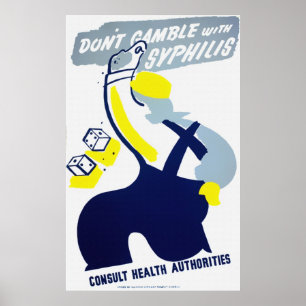 Affiche Ne jouez pas avec l'affiche de syphilis