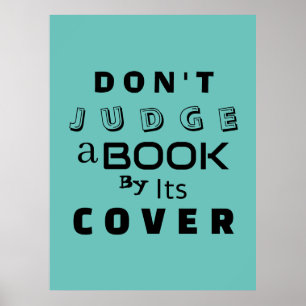 Affiche "Ne jugez pas un livre à sa couverture" Inspirant
