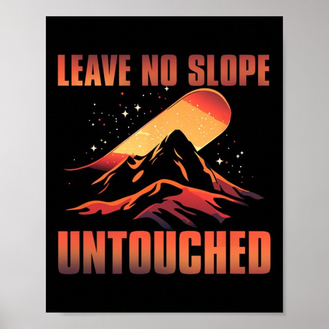 Affiche Ne laissez aucune pente non touchée (Devant)