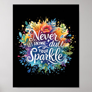 Affiche Ne laissez jamais quelqu'un tirer votre Motivation
