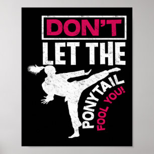 Affiche Ne laissez pas la queue de Ponytail vous tromper -