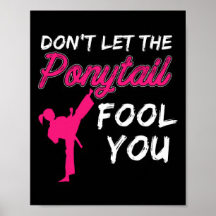 Affiche Ne laissez pas la queue de Ponytail vous tromper D