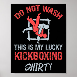 Affiche Ne lavez pas Ceci est mon maillot de kickboxing ch