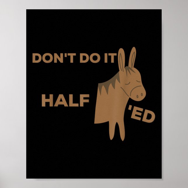 Affiche Ne le faites pas moitié Ed _ Drôle Motivationnel (Devant)