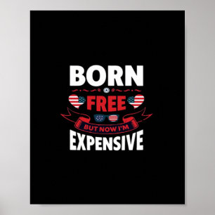 Affiche Né libre mais maintenant je suis cher - mème migno