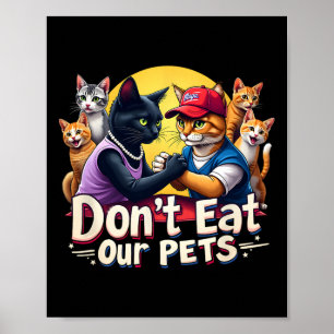 Affiche Ne mangez pas nos animaux de compagnie Trump 2024 
