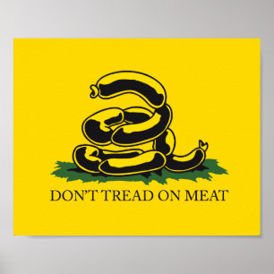 Affiche Ne marchez pas sur la viande drôle Gadsden drapeau