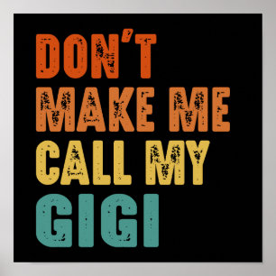 Affiche Ne me fais pas appeler ma Gigi