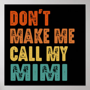 Affiche Ne me fais pas appeler ma Mimi Vintage drôle