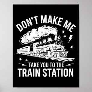 Affiche Ne me fais pas t'emmener à la gare Funny