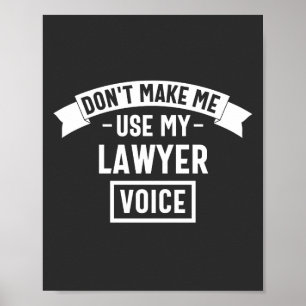 Affiche Ne me fais pas utiliser ma voix d'avocat