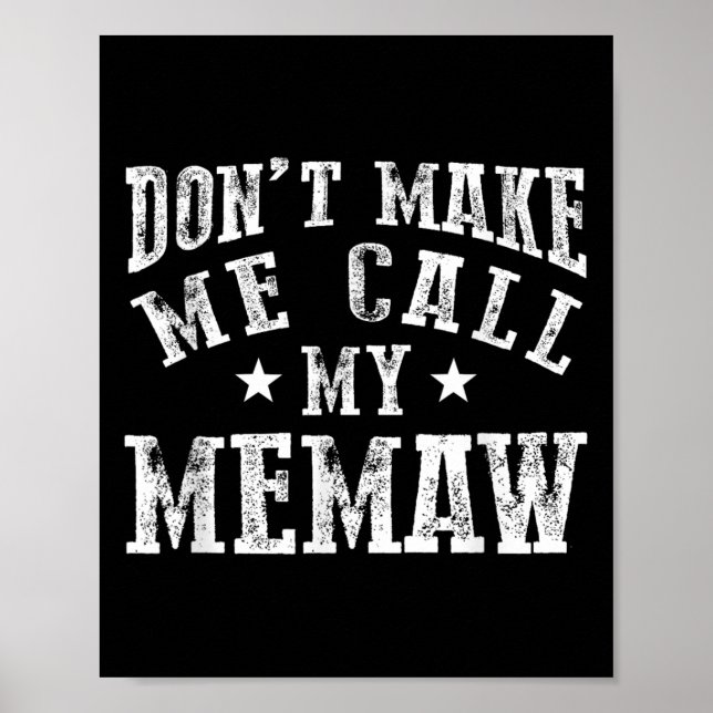 Affiche Ne me faites pas appeler ma grand-mère Memaw drôle (Devant)