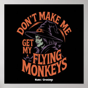 Affiche Ne me faites pas appeler mes singes volants Sorciè