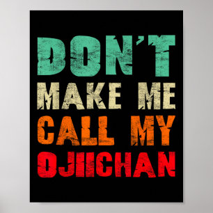 Affiche Ne me faites pas appeler mon grand-père Ojiichan d