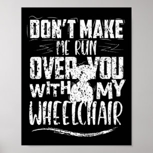 Affiche Ne me faites pas courir sur vous handicapés en fau