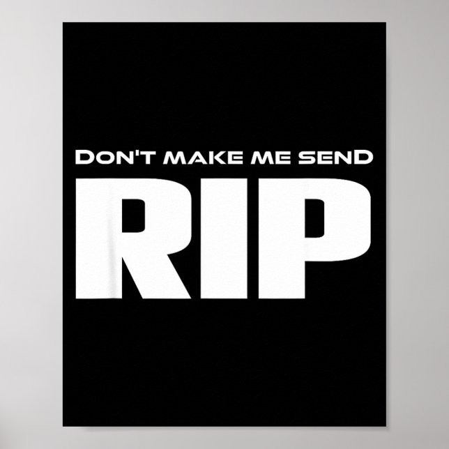 Affiche Ne me faites pas envoyer Rip Costume drôle  (Devant)
