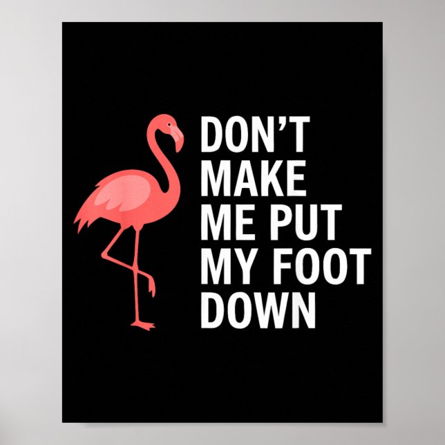Affiche Ne me faites pas lever le pied Flamant Drôle (Devant)